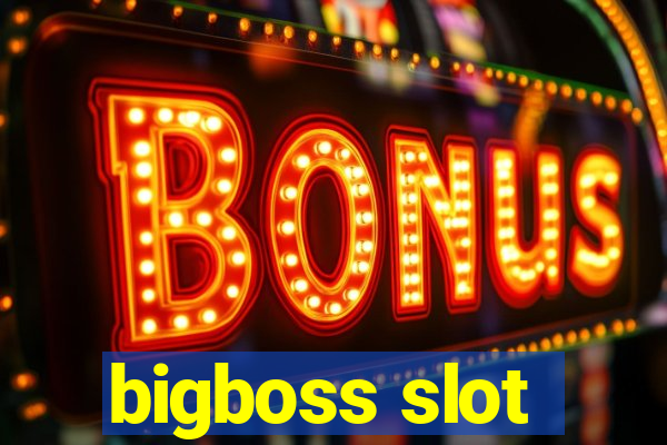 bigboss slot