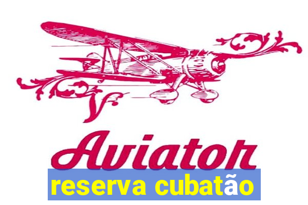 reserva cubatão