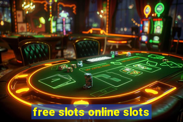 free slots online slots