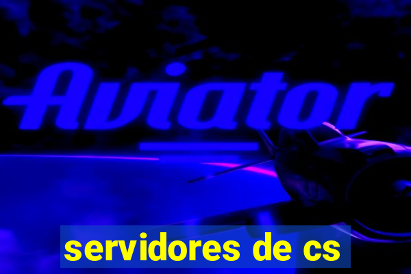 servidores de cs