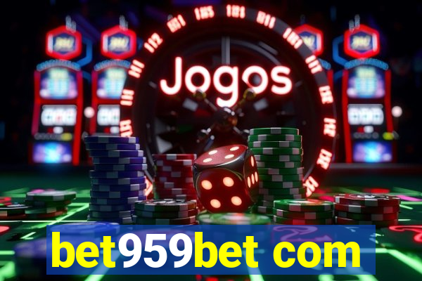 bet959bet com