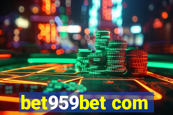 bet959bet com