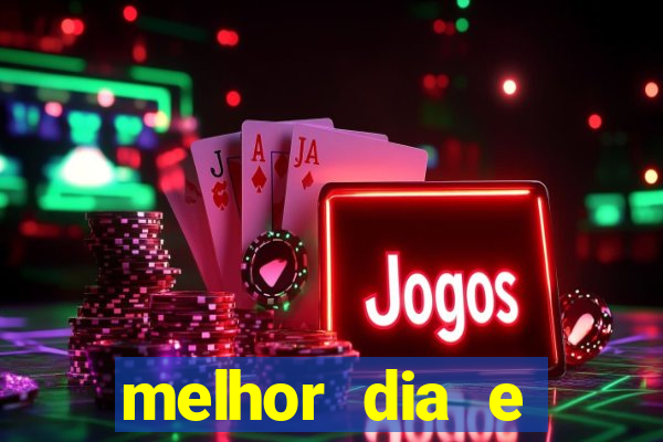 melhor dia e horario para jogar fortune tiger