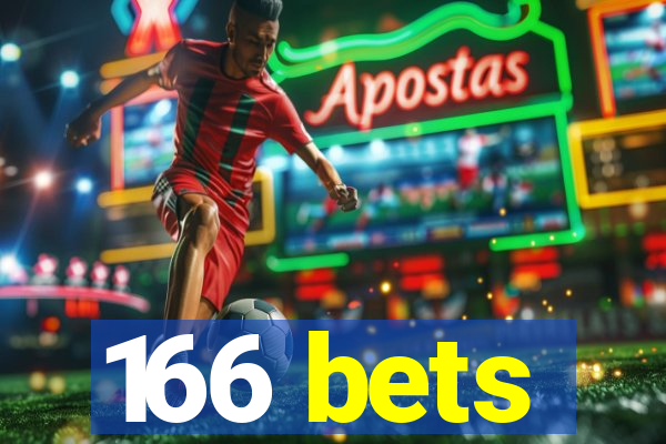 166 bets