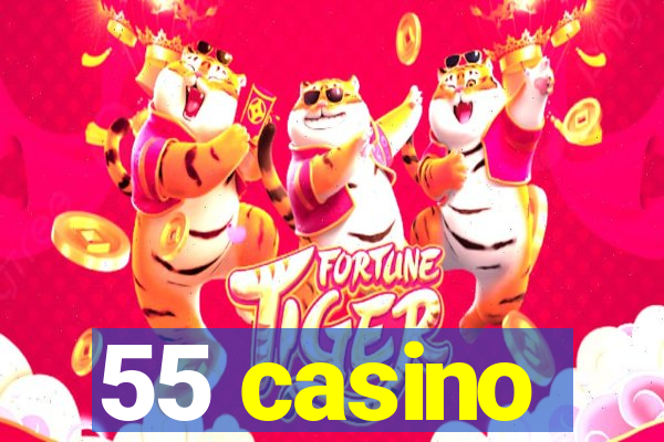 55 casino