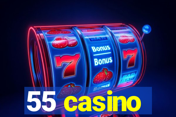 55 casino