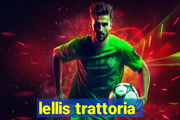 lellis trattoria