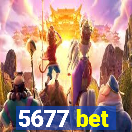 5677 bet