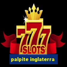 palpite inglaterra