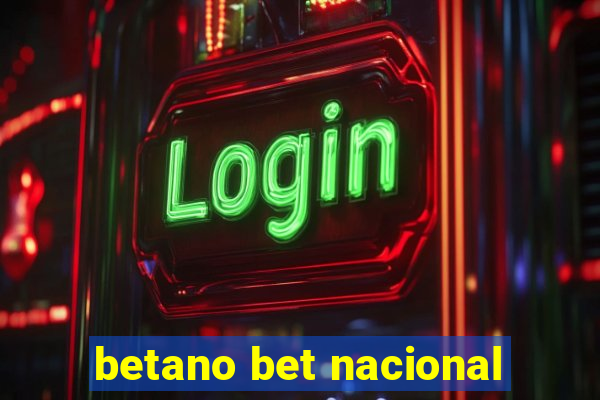 betano bet nacional