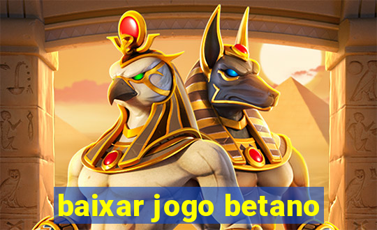 baixar jogo betano