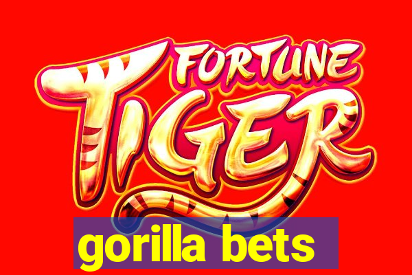 gorilla bets