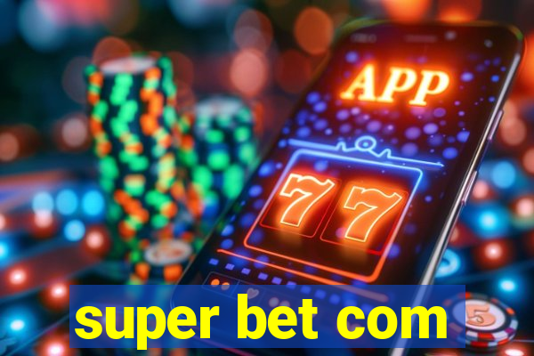 super bet com