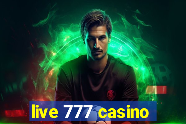 live 777 casino