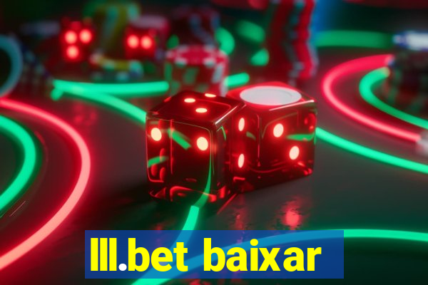 lll.bet baixar