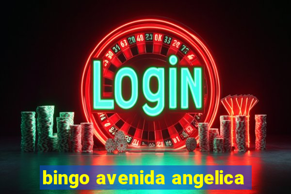 bingo avenida angelica