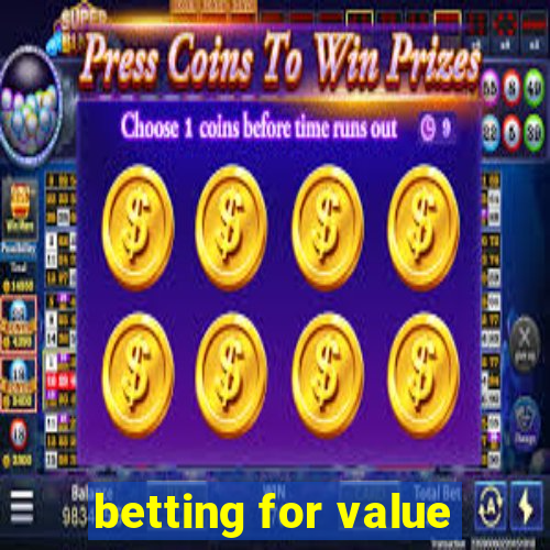 betting for value