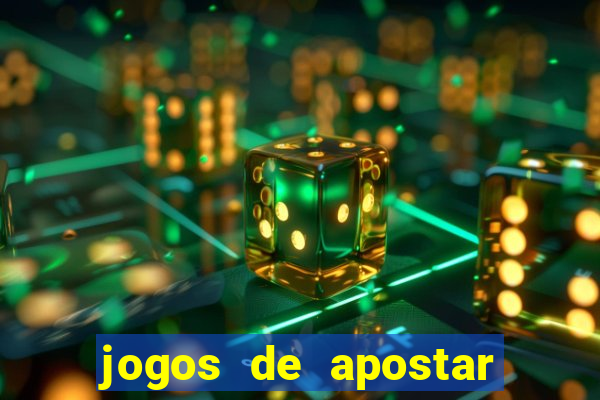 jogos de apostar em times