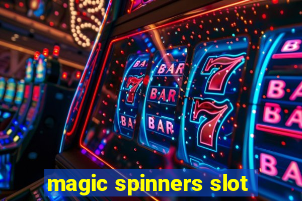 magic spinners slot