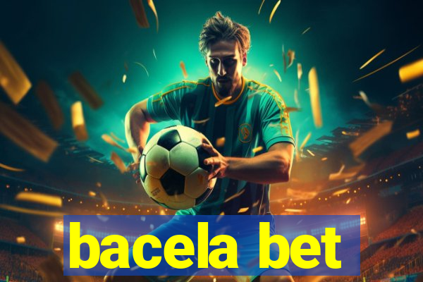 bacela bet