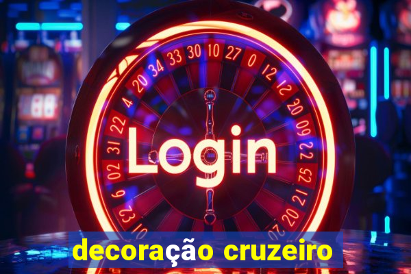 decoração cruzeiro