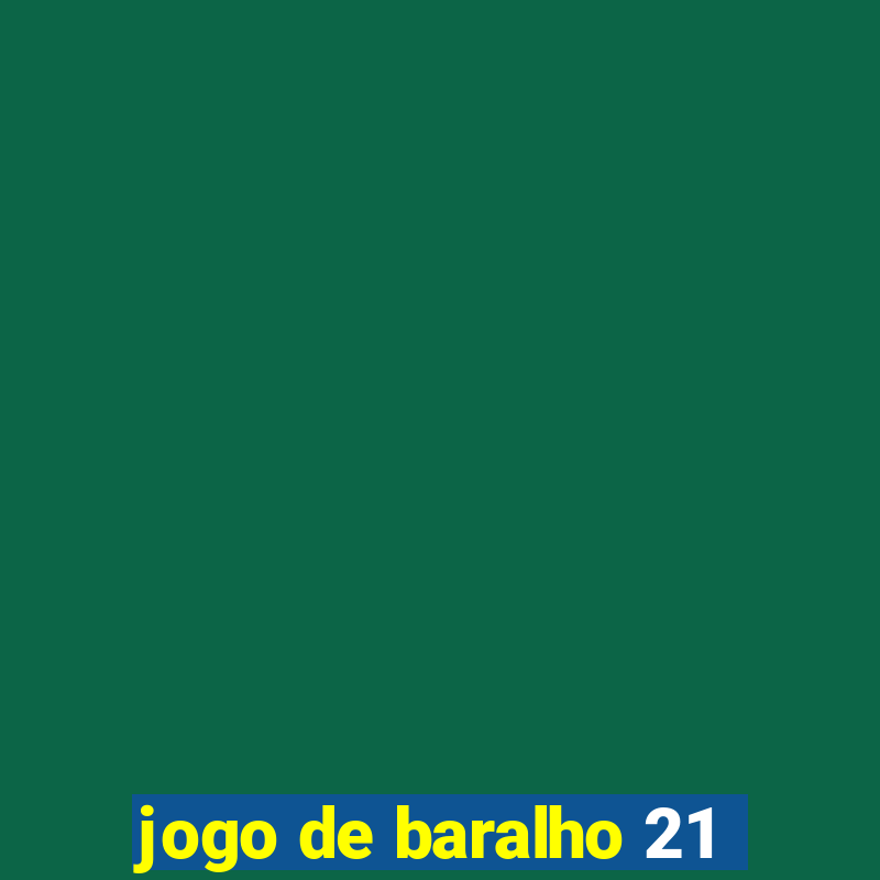 jogo de baralho 21