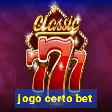 jogo certo bet