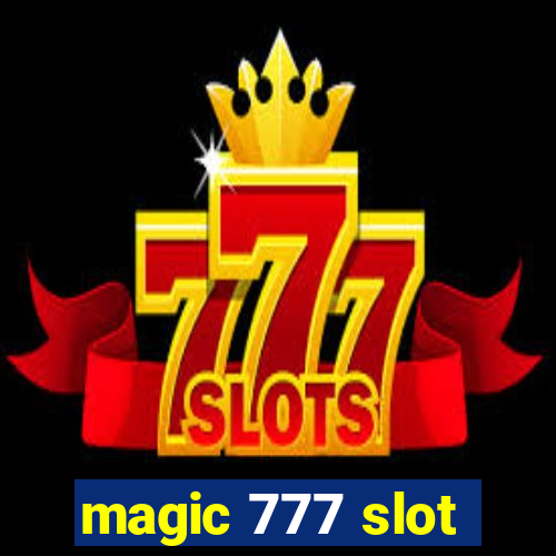 magic 777 slot