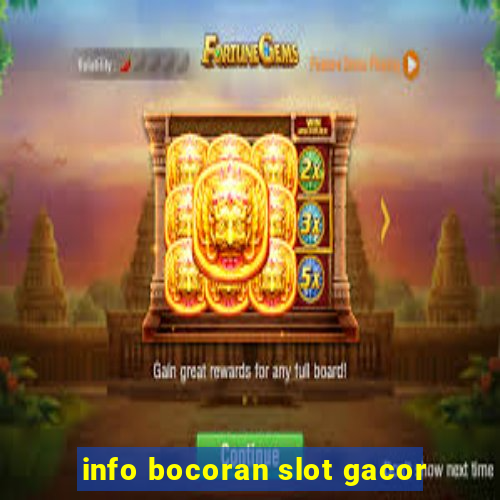 info bocoran slot gacor