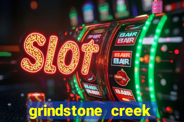 grindstone creek casino review