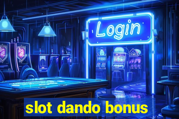 slot dando bonus