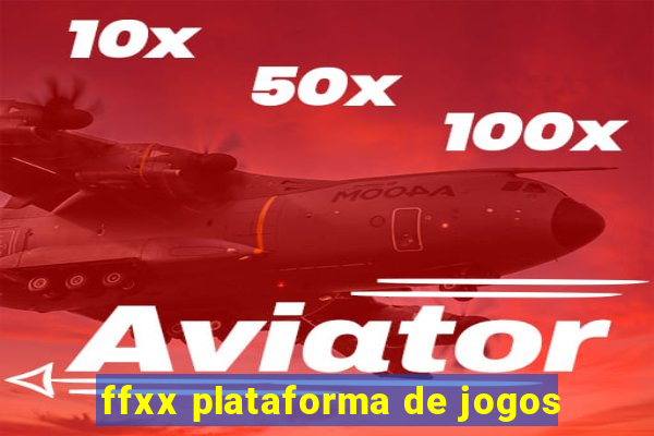 ffxx plataforma de jogos