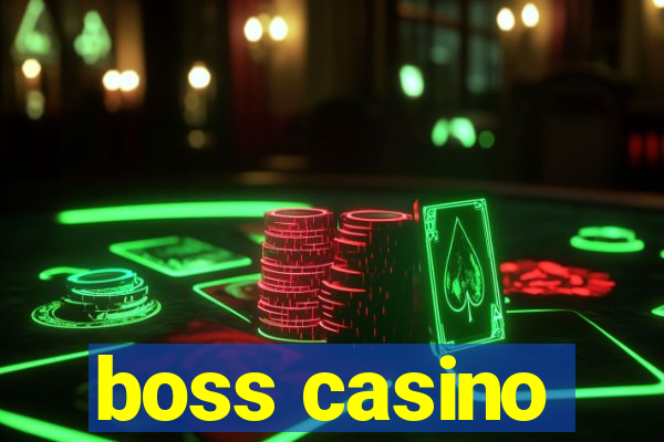 boss casino