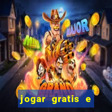 jogar gratis e ganhar dinheiro