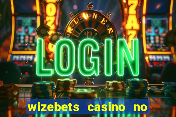 wizebets casino no deposit bonus