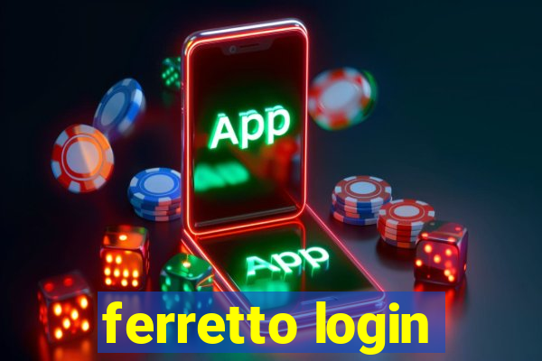 ferretto login