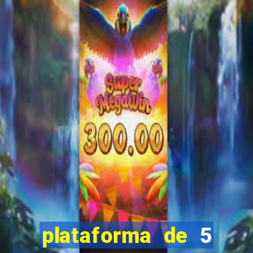 plataforma de 5 reais jogo do tigre