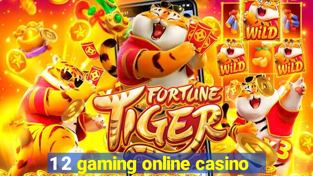 1 2 gaming online casino