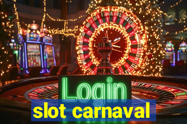 slot carnaval