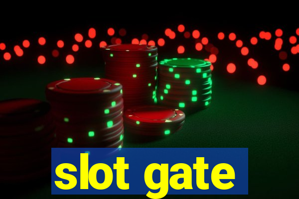 slot gate