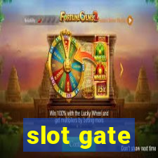 slot gate