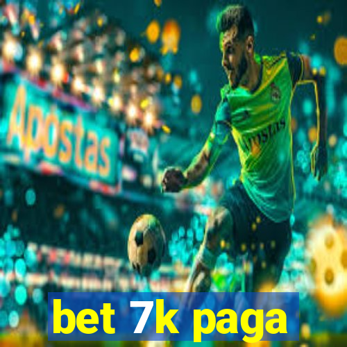 bet 7k paga