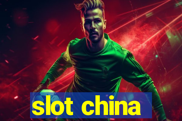 slot china