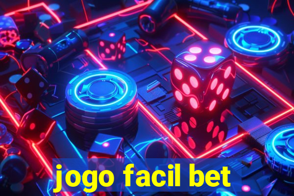 jogo facil bet