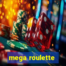 mega roulette