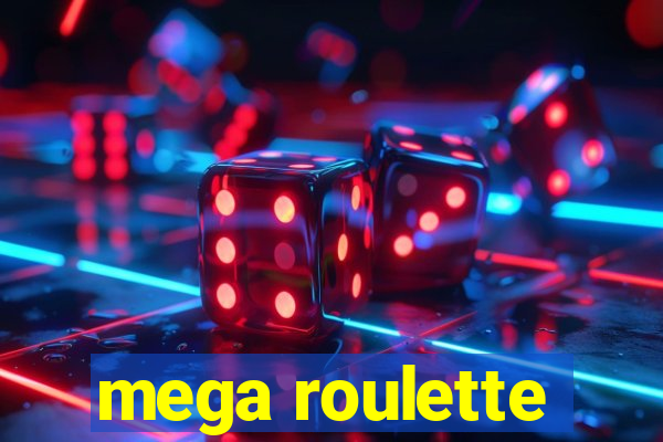 mega roulette