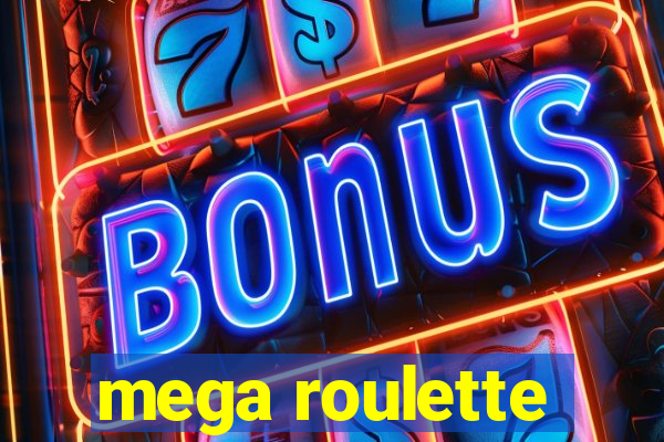 mega roulette