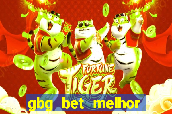 gbg bet melhor horário para jogar