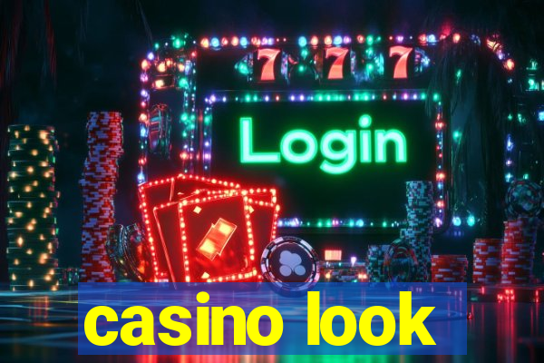 casino look