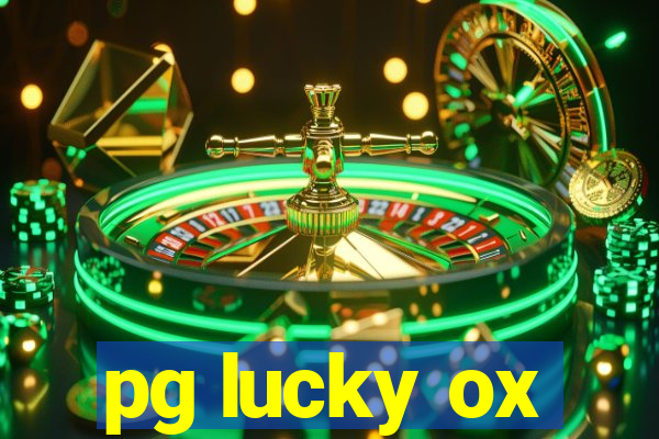 pg lucky ox